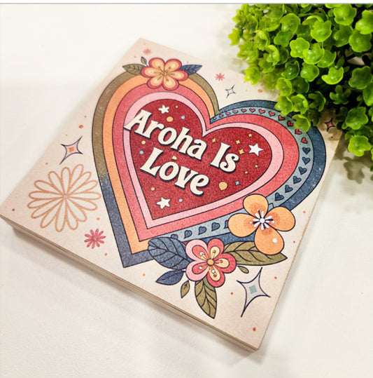Aroha is love Printed directly on plywood.